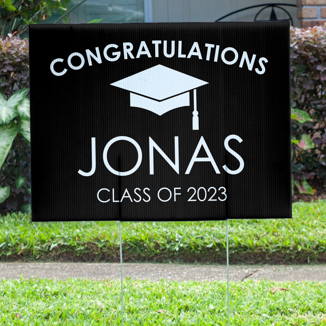 Graduation Yard Sign 2023 Graduate Yard Sign Class of 2023 Etsy