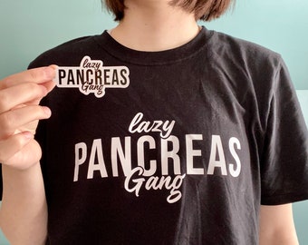 Lazy Pancreas Gang T1D T-Shirt