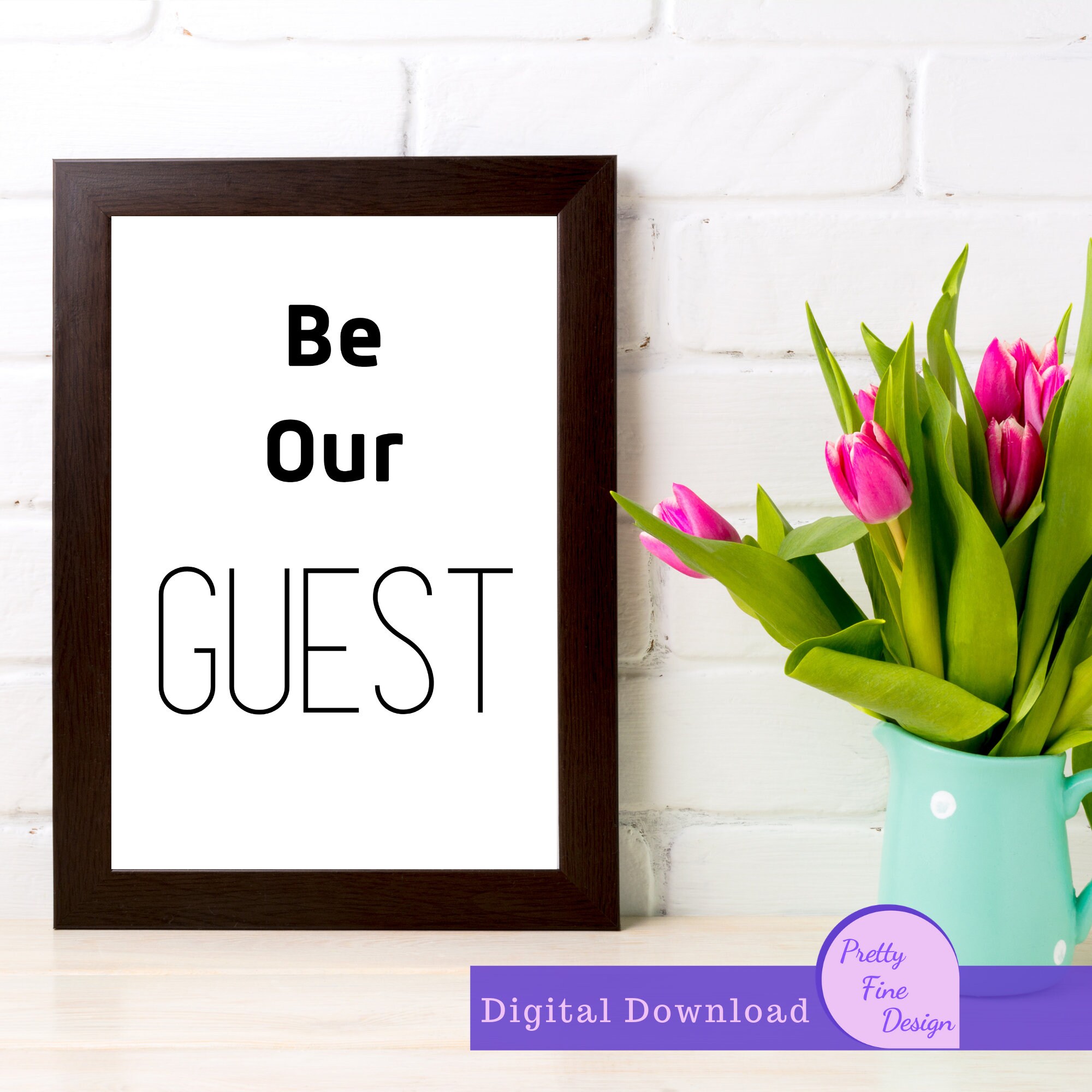 Be Our Guest Printable Poster Family Visitor Guest Wall | Etsy