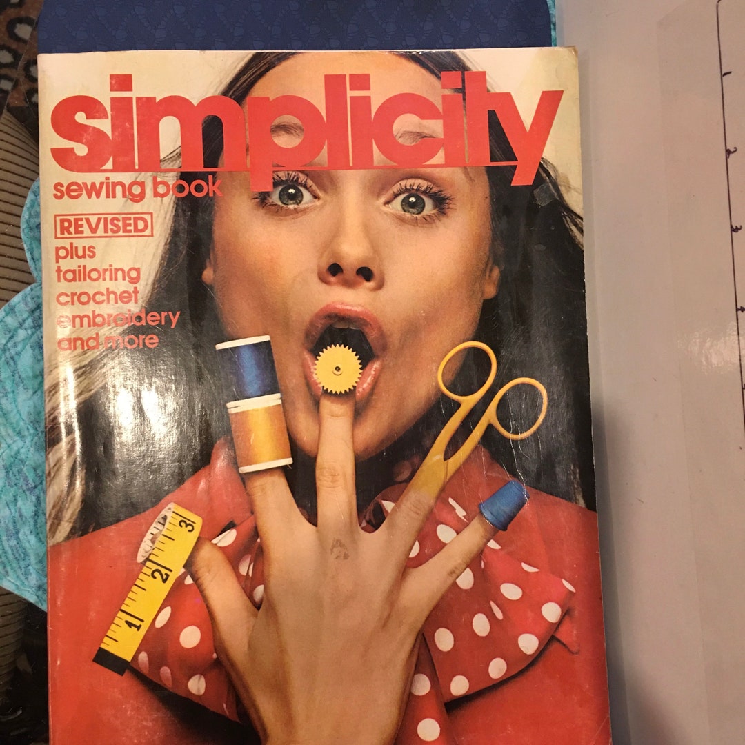 Smpkcty Sewing Book. Revised, Plus Crochet, Embroidery and More. How to