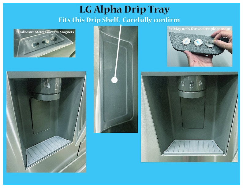 May include: LG Alpha Drip Tray for refrigerator with a silver finish. The tray has a metal grate and a water dispenser. The tray is designed to fit a specific drip shelf. The image shows the tray in place and the shelf it fits on. The image also shows the magnets that secure the tray to the shelf.
