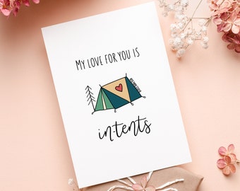 My Love For You Is In-tents Card | Valentine's Day Card | Funny Anniversary Card | Outdoor Pun Card | Hand Drawn Greeting Card