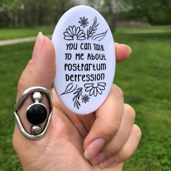 Postpartum Depression Pin Doula gift birth work button birth partner Mom present birth worker PPD awareness NICU nurse pin new mother