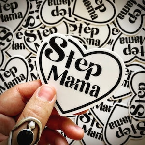 Step mama heart sticker stepmom bonus mom blended family unbiological mother other mother vinyl laptop water bottle decal water proof gift