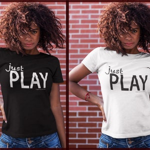 just PLAY Fun Quote Short-Sleeve Unisex T-Shirt, Just Be Playful Simple Sweet Tee for the Kid in You