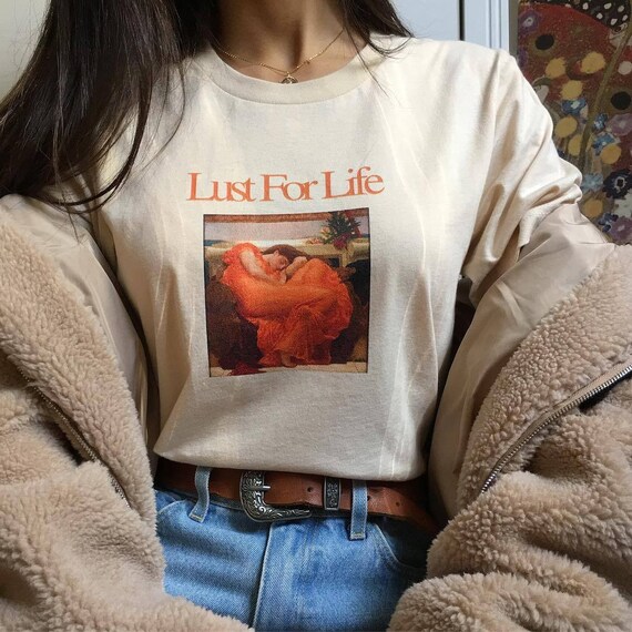 Lust For Life T Shirt Aesthetic Clothing Aesthetic Tumblr Etsy