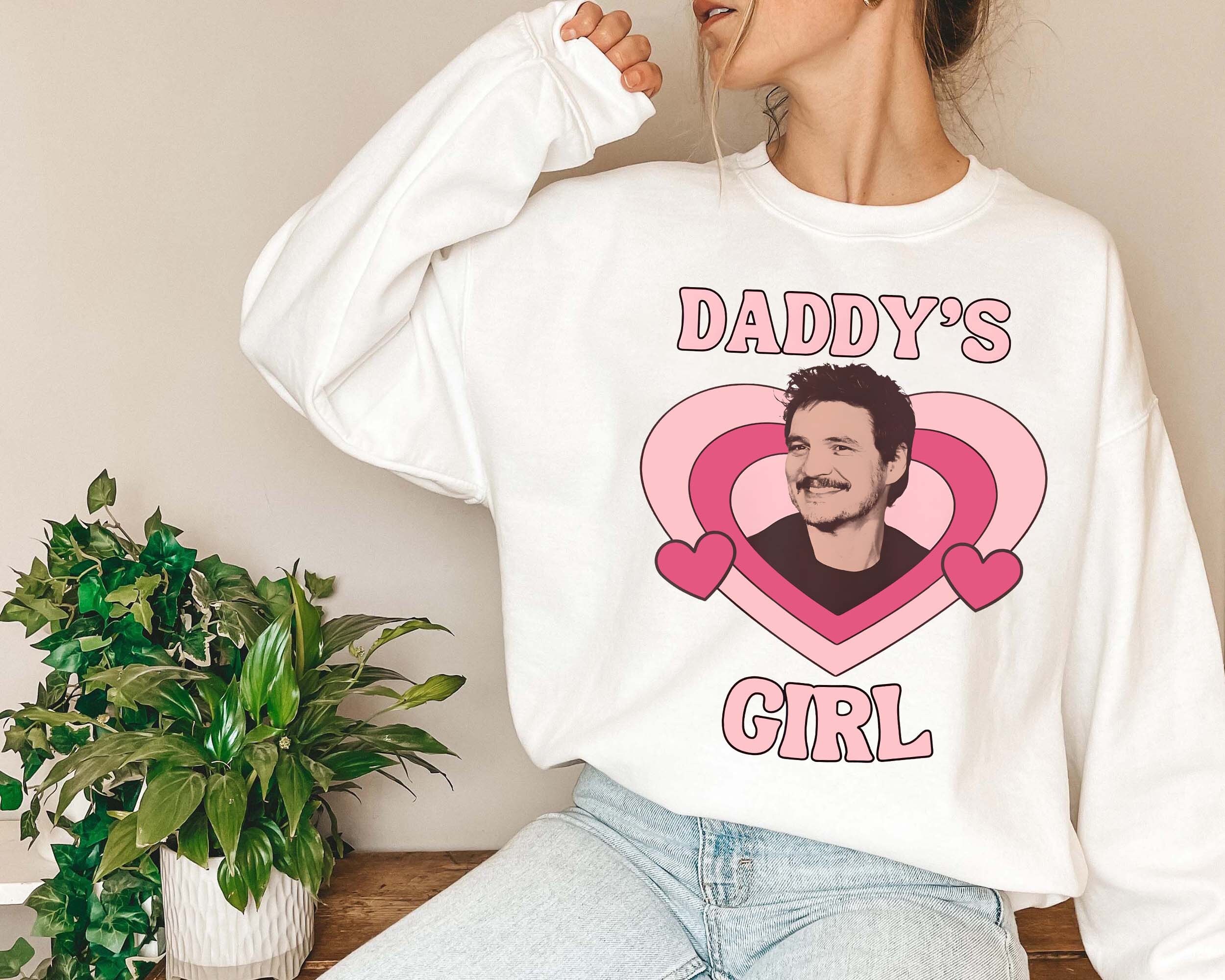 Discover Pedro Pascal, Pedro Pascal Daddy, Pedro's Girl Pullover