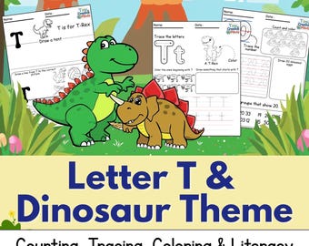 Letter T Worksheets  Dinosaur Theme Counting, Tracing, Coloring & Literacy Pack