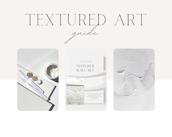 Textured Art Guide, How To Make Textured Art, Plaster Art, DIY Art Tutorial, Art Course, Abstract Art, Minimalist Art Guide PDF