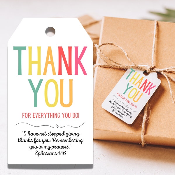 Thank You Gift Tags for Volunteers - Teacher Gift Tags - Volunteer Appreciation - Christian Gift Tags - Bible Verse - Ephesians 1:16