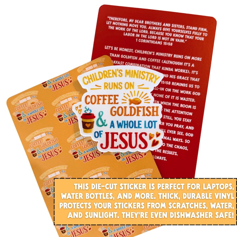 May include: A sticker sheet and a red card with text. The sticker features the words "Children's Ministry Runs on Coffee, Goldfish & a Whole Lot of Jesus." The red card has a Bible verse and text about children's ministry.