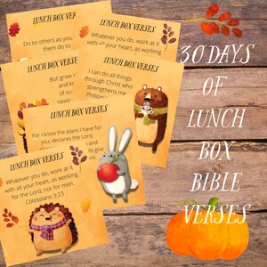 May include: 30 Days of Lunch Box Bible Verses. A set of colorful cards with inspirational Bible verses and cute animal illustrations. The cards feature a bear, a rabbit, a hedgehog, and a pumpkin.