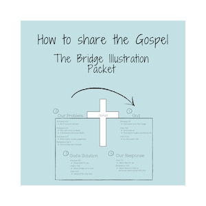Bridge Illustration Packet - Evangelism tools - Discipleship - Sharing the Gospel - Youth Ministry