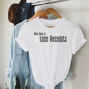 Most Likely to Lose Receipts - Youth Pastor T-Shirts - Youth Ministry Shirts - Ministry T-Shirts - Unisex Fit