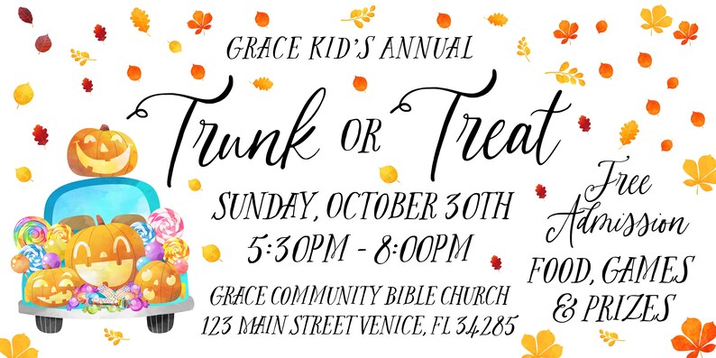 May include: A colorful flyer announcing a Trunk or Treat event at Grace Community Bible Church. The flyer features a cartoon truck filled with candy and pumpkins. The event is on Sunday, October 30th from 5:30 PM to 8:00 PM. Admission is free and there will be food, games, and prizes.