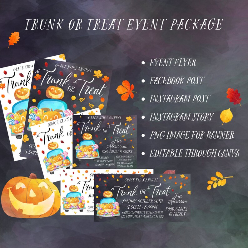 May include: A printable event package for a Trunk or Treat event. The package includes an event flyer, Facebook post, Instagram post, Instagram story, PNG image for banner, and is editable through Canva. The flyer features a cartoon car with pumpkins and candy. The text on the flyer says "Grace Kid's Annual Trunk or Treat, Free Admission, Food, Games & Prizes, Sunday, October 30th, 5:30pm - 6:00pm, Grace Community Bible Church, 125 Main Street, Venice, FL 34245."