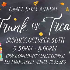 May include: A chalkboard announcement for a Grace Kid's Annual Trunk or Treat event. The event is on Sunday, October 30th from 5:30 PM to 8:00 PM at Grace Community Bible Church, 123 Main Street Venice, FL 34285. The event is free admission and includes food, games, and prizes.