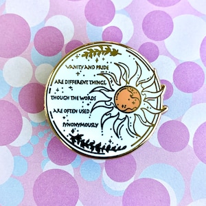 Sun Hard Enamel Pin | Jane Austen Quote Standing Strong Series