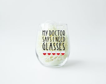 I Need Glasses Stemless Wine Glass