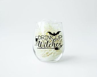 Drink Up Witches,  Halloween, Funny Sayings, Stemless Wine Glass