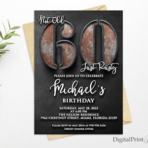 Not Old Just Rusty, 60th Birthday Invitations For Him, Men Birthday Party, For Him Boys Men Invitation, PERSONALIZED, Digital file, M227