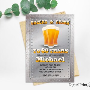 Cheers & Beers To 60th Years, 60th Birthday Beer Themed Invitations, Men Birthday Party, Beer Party, PERSONALIZED, Digital file, M74