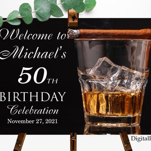 Whiskey and Cigar Welcome Sign, Welcome Sign, Birthday Sign, Whiskey and Cigar Birthday Party Welcome Sign, PERSONALIZED, Digital file#103