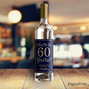 Wine Labels Birthday, Wine Bottle Labels Man Birthday, Cheers to 60 Years, Any Age Birthday, PERSONALIZED, Digital file WB3