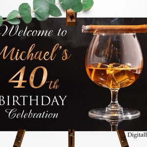 Whiskey and Cigar Welcome Sign, Welcome Sign, Birthday Sign, Whiskey and Cigar Birthday Party Welcome Sign, PERSONALIZED, Digital file#190