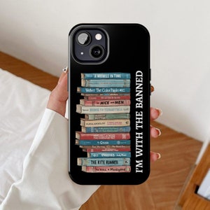 I'm With The Banned Books Phone case Book nerd gift idea Booklover iPhone Case writer Book club gift ideas for Her Bookworm design art cover