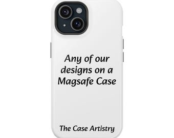 Może przedstawiać: Białe etui na iPhone'a z czarnym obiektywem aparatu i tekstem "Any of our designs on a Magsafe Case" oraz "The Case Artistry" nadrukowanym na tylnej stronie.