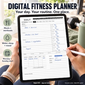 May include: A digital fitness planner displayed on a tablet screen with sections for daily meals, workouts, water intake, sleep, and mood. The interface includes text labels like "DIGITAL FITNESS PLANNER," "DAILY FITNESS PLAN," and "Meals + workouts."