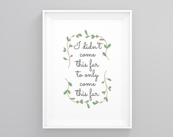 Only Come This Far Etsy