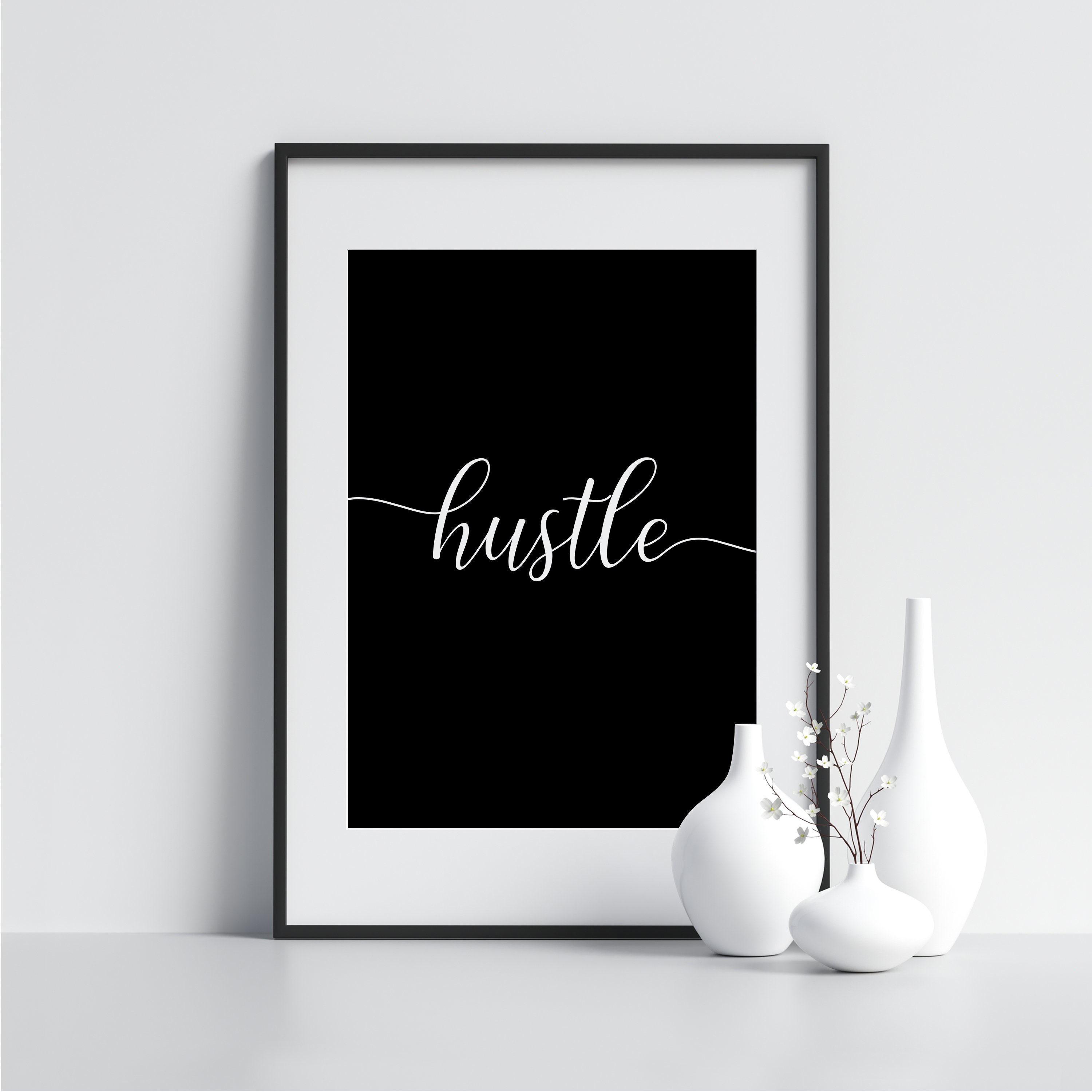 Hustle Hustle Wall Art Hard Work Print Hustle Print Girl Etsy
