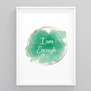 Ich bin genug, moderne Kunst, Inspiration, Geschenke für Freund, Druck, Motivationsdekoration, Geschenke für ihn, Ermutigungszitat, Wanddekoration