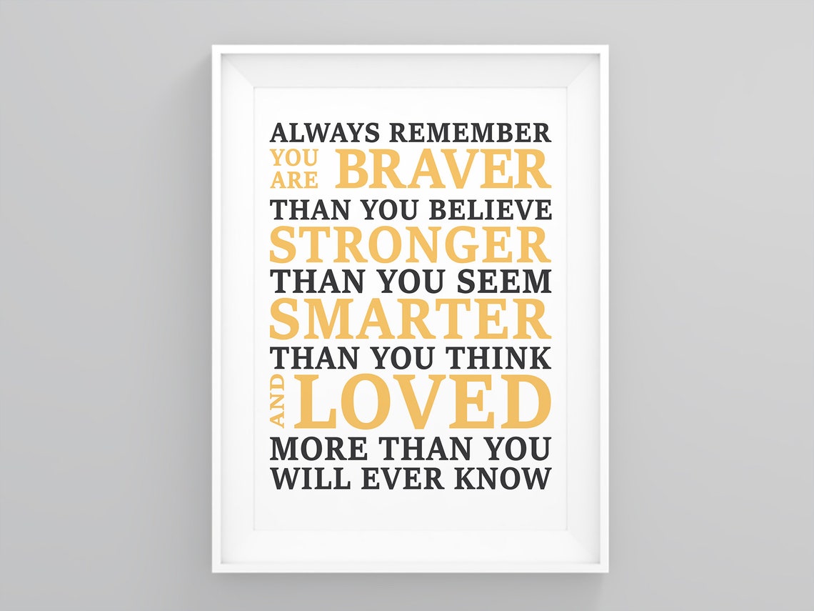 Always Remember You Are Braver Typography Wall Art Framed image 0