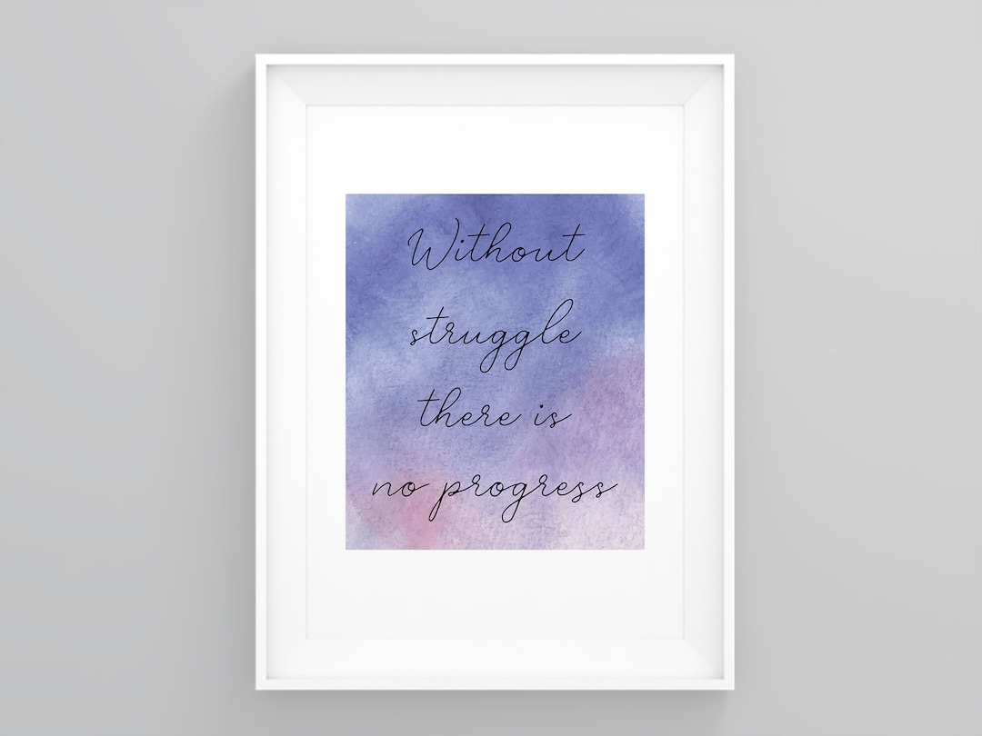 Without Struggle There is No Progress, Poster, Wall Art Quotes, Large ...