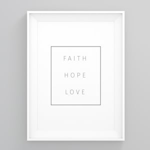 Faith Hope Love, ingelijste prenten, ingelijste muurafdruk, moderne kunst, inspirerend citaat, motivatieposter, citaatafdruk, motiverend decor