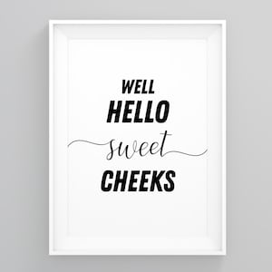 Well Hallo süße Wangen, moderne Badezimmer Kunst, lustiges Toilettenschild, Badezimmer Bilder, moderne Wandkunst, Typografie Wandkunst, skandinavische Kunst