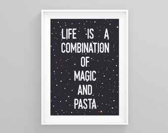 Life is a Combination of Magic and Pasta, Scandi Print, Kitchen Food Prints, Wall Decor, Gallery Wall Decor, Food Wall Art, Kitchen Posters