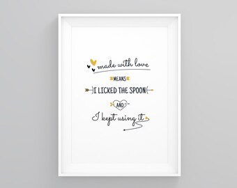 Made With Love Means I Licked the Spoon and I Kept Using It, Gallery Wall Decor, Minimalist Framed, Kitchen Wall Prints, Dining Room Print