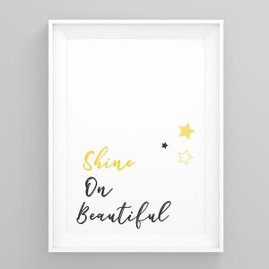 Shine on Beautiful, Feminist Art Print, Feminist Quote, Feminist Decor, Women Power, Minimalist Print, Quote Print, Art Modern, Scandi Print