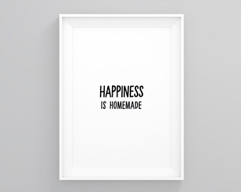 Happiness is Homemade, Gift Ideas, Wall Decor, Home Print, Kitchen Wall Art, Minimalist Print, Kitchen Wall Prints, New Home Gift