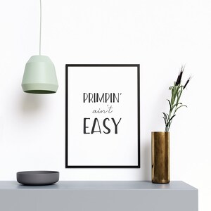 Primpin Aint Easy, Bathroom Wall Decor, Bathroom Quotes Art, Framed ...