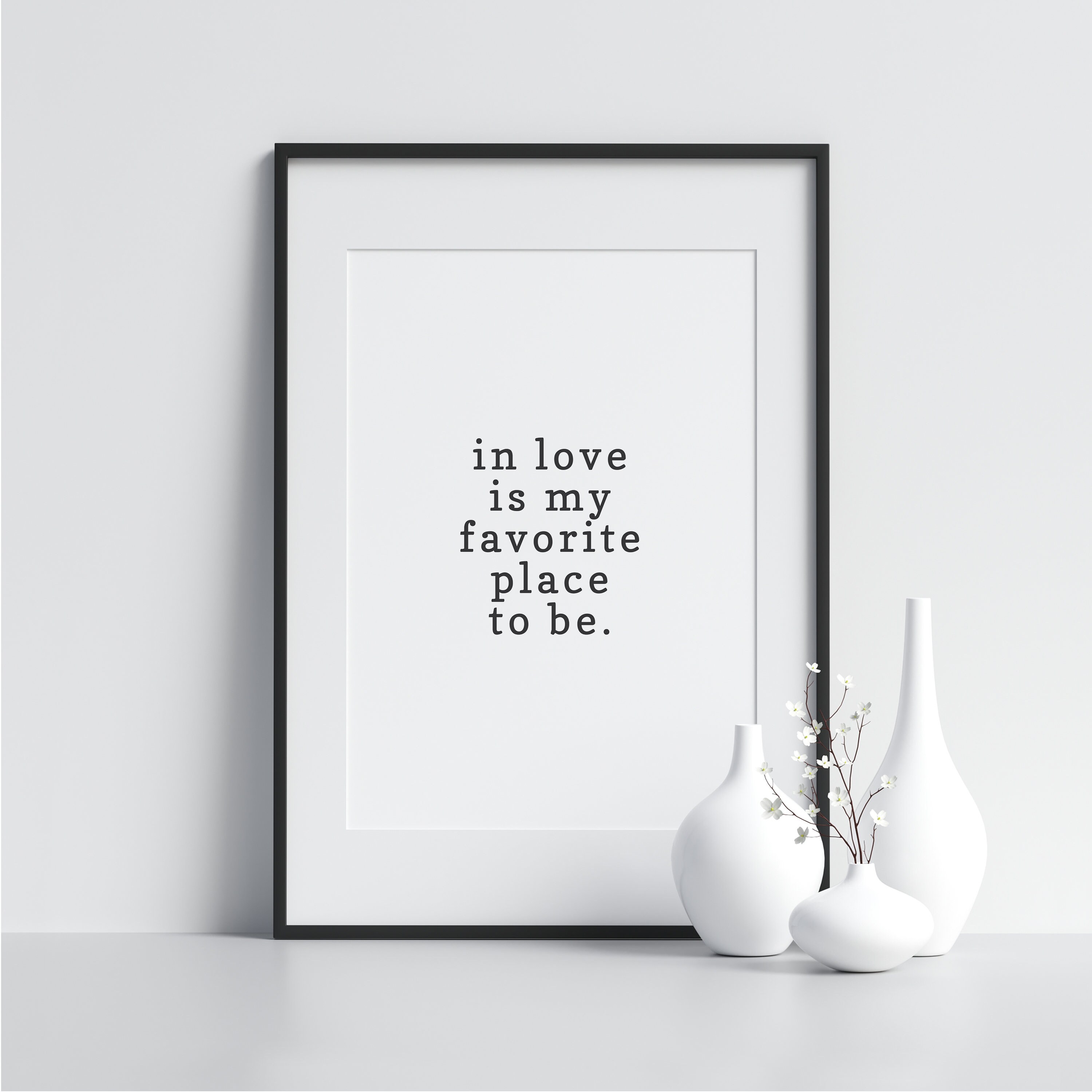 In Love is My Favorite Place to Be. I Love You Poster New Etsy