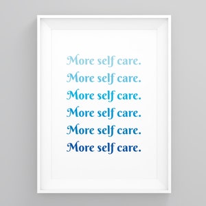More Self Care, Love Sign, Love Poster, I Love You Poster, Valentine&#39;s Gift, Bedroom Wall Art, Wall Art Decor, Bedroom Wall Art