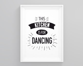 This Kitchen is for Dancing, Art Modern, Prints Illustrations, Modern Art Print, Dining Room Print, Art Modern, Kitchen Posters, Art Modern