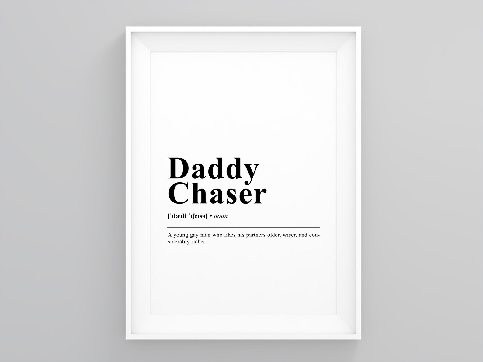 Chaser Def Daddy Chaser Definition Poster Art Modern Framed Wall | Etsy
