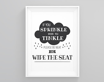 If You Sprinkle When You Tinkle Wipe The Seat, Bathroom Quotes Art, Funny Bathroom Art, Bathroom Wall Prints, Minimal Typography