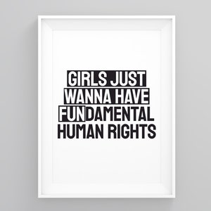 Les filles veulent juste avoir des droits humains fondamentaux, impression de femmes fortes, impression girly, citations motivantes, impression de motivation, art scandinave